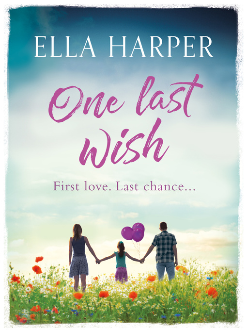 Title details for One Last Wish by Ella Harper - Available